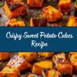 Crispy Roasted Sweet Potatoes Recipe