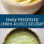 Preserved Lemon Allioli Recipe