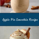 Apple Pie Smoothie Recipe