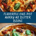 One Pot Marry Me Butter Beans Recipe
