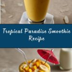 Tropical Smoothie Recipe