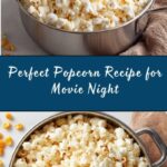 Popcorn Recipe