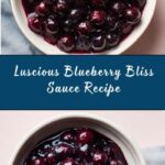 Easy Homemade Blueberry Sauce Recipe