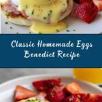 Homemade Eggs Benedict Recipe