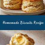 Homemade Biscuits Recipe