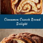 Cinnamon Crunch Bread Recipe