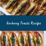 Anchovy Toasts Recipe