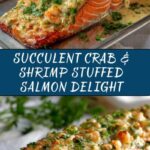 Crab & Shrimp Stuffed Salmon Recipe