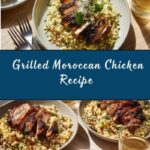 Grilled Moroccan Chicken Recipe