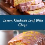 Lemon Rhubarb Loaf With Glaze Recipe