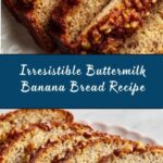 Mom’s Buttermilk Banana Bread Recipe