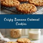 Crispy Banana Oatmeal Cookies Recipe