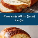 White Bread Recipe