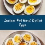 Instant Pot Hard Boiled Eggs Recipe