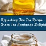 Jun Tea (Green Tea Kombucha) Recipe