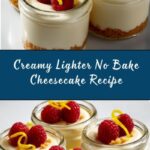 Lighter No Bake Cheesecake Recipe