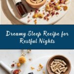 Natural Remedies for Better Sleep Recipe