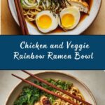 Chicken and Veggie Rainbow Ramen Recipe