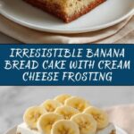 Amazing Banana Bread Cake with Cream Cheese Frosting Recipe