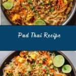 Pad Thai Recipe
