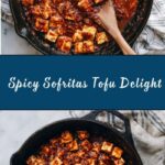 Spicy Sofritas Tofu Recipe