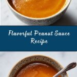 The Very Best Peanut Sauce Recipe