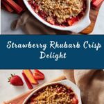 Strawberry Rhubarb Crisp Recipe