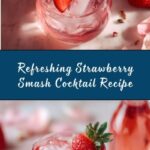 Strawberry Smash Recipe