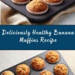 Healthy Banana Muffins Recipe