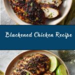 Blackened Chicken Recipe