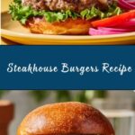 Steakhouse Burgers Recipe
