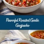 Roasted Garlic Gazpacho Recipe