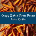 Perfect Baked Sweet Potato Fries Recipe