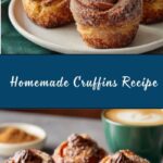 Homemade Cruffins Recipe
