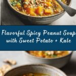 Spicy Peanut Soup with Sweet Potato + Kale Recipe