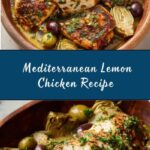 Mediterranean Lemon Chicken with Artichokes & Olives Recipe