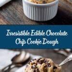 Edible Chocolate Chip Cookie Dough Recipe
