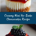 Mini No-Bake Cheesecakes Recipe