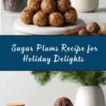Sugar Plums Recipe