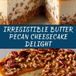Butter Pecan Cheesecake Recipe