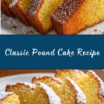 Pound Cake Recipe