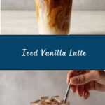 Iced Vanilla Latte Recipe
