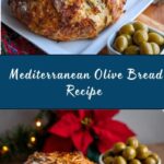 Mediterranean Garlic and Olive Artisan Bread Recipe