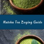 Matcha Tea Buying Guide Recipe