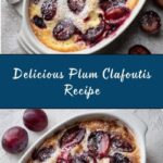 Plum Clafoutis Recipe