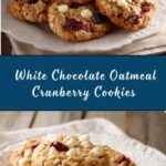 White Chocolate Oatmeal Cranberry Cookies Recipe