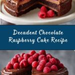 Chocolate Raspberry Cake Recipe
