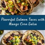 Salmon Tacos with Mango Corn Salsa Recipe