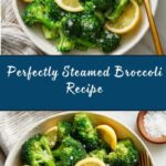 How To Steam Broccoli Recipe