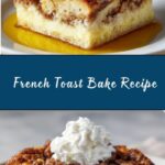 French Toast Bake Recipe